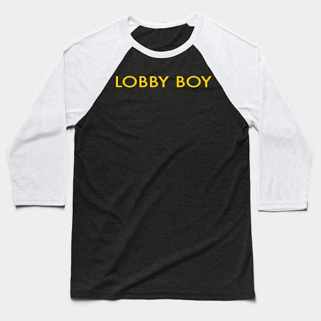 Lobby Boy Baseball T-Shirt by DesignDLW